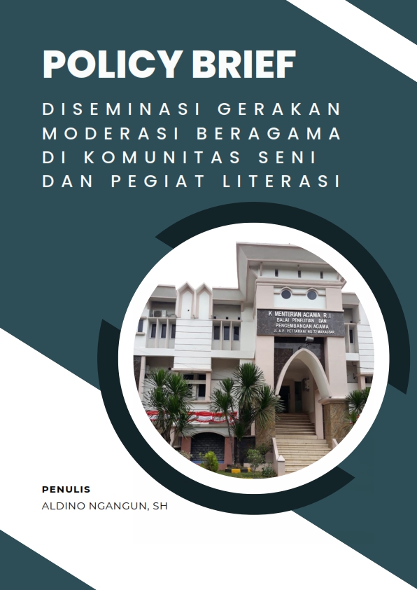 Policy Brief Diseminasi Gerakan Moderasi Beragama Di Komunitas Seni Dan Pegiat Literasi